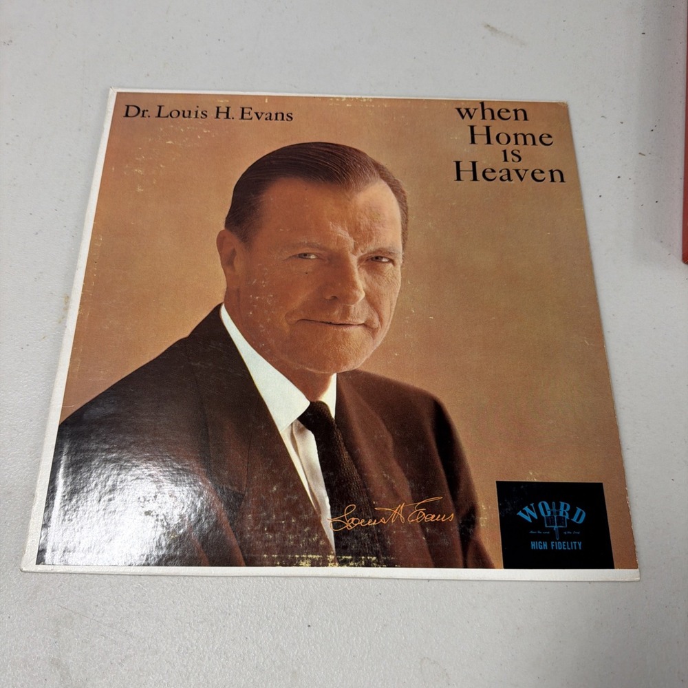 Dr. Louis H. Evans When Home Is Heaven Gospel Music LP RECORD ALBUM